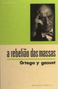 A Rebelião das Massas