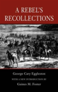 A Rebel'S Recollections