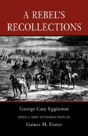 A Rebel'S Recollections - Preview