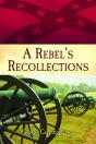 A Rebel'S Recollections - Preview