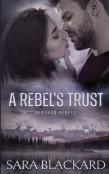 A Rebel'S Trust