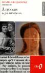 À Rebours De J.-K. Huysmans (Essai Et Dossier) - Preview