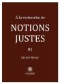 A Recherche De Notions Justes - Preview