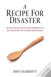 Capa do artigo A Recipe For Disaster