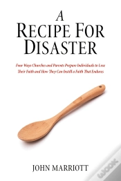 Capa do artigo A Recipe For Disaster