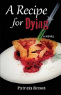 A Recipe For Dying - Preview