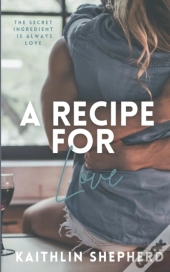 A Recipe For Love
