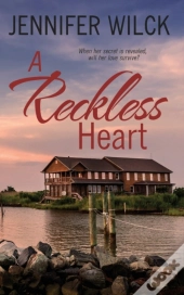 A Reckless Heart