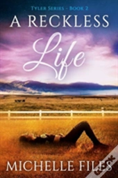 A Reckless Life