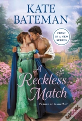 A Reckless Match