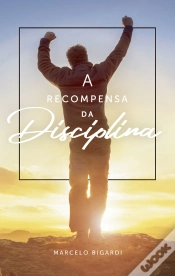 Capa do artigo A Recompensa Da Disciplina