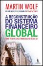 A Reconstrução do Sistema Financeiro Global - Preview