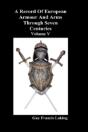 A Record Of European Armour And Arms Through Seven Centuries - Preview