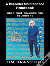 A Recorder Maintenance Handbook