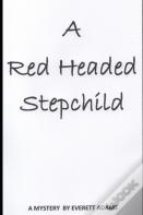 A Red Headed Step Child