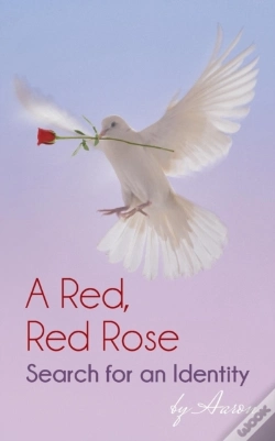 Capa do artigo A Red, Red Rose - Search For An Identity