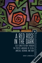 A Red Rose In The Dark