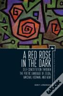 A Red Rose In The Dark