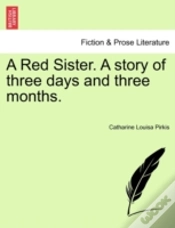 Capa do artigo A Red Sister. A Story Of Three Days And Three Months.