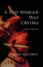 A Red Woman Was Crying - Preview