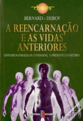 A Reencarnação e as Vidas Anteriores