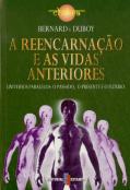 A Reencarnação e as Vidas Anteriores