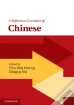 A Reference Grammar Of Chinese