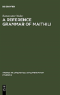 A Reference Grammar Of Maithili - Preview