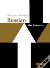 A Reference Grammar Of Russian