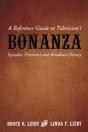 A Reference Guide To Television'S Bonanza - Preview
