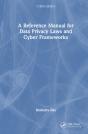 A Reference Manual For Data Privacy Laws And Cyber Frameworks - Preview