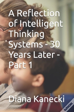 Capa do artigo A Reflection Of Intelligent Thinking Systems - 30 Years Later - Part 1