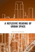 A Reflexive Reading Of Urban Space