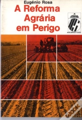 A Reforma Agrária em Perigo