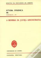 A Reforma da Justiça Administrativa