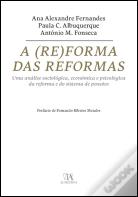 A (Re)forma das Reformas