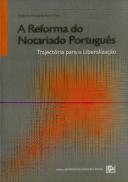 A Reforma do Notariado Português