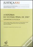 A Reforma do Sistema Penal 2007