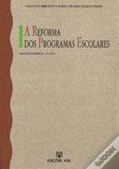 A Reforma dos Programas Escolares