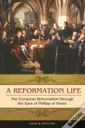A Reformation Life