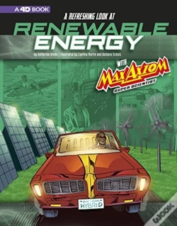 Capa do artigo A Refreshing Look At Renewable Energy With Max Axiom, Super Scientist: 4d An Augmented Reading Science Experience (Graphic Science 4d)
