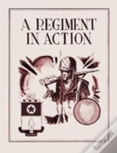 A Regiment In Action