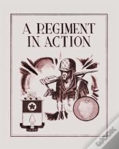 A Regiment In Action