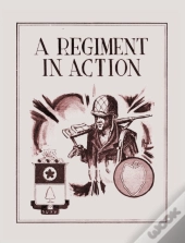 A Regiment In Action