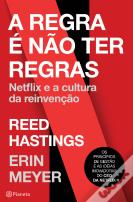 A Regra é Não Ter Regras