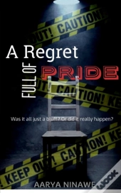 A Regret Full Of Pride