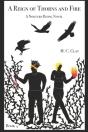 A Reign Of Thorns And Fire - Preview