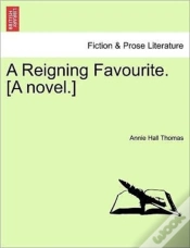 Capa do artigo A Reigning Favourite. (A Novel.)