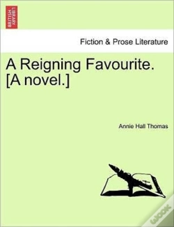 Capa do artigo A Reigning Favourite. (A Novel.)