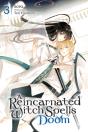 A Reincarnated Witch Spells Doom, Vol. 3 - Preview